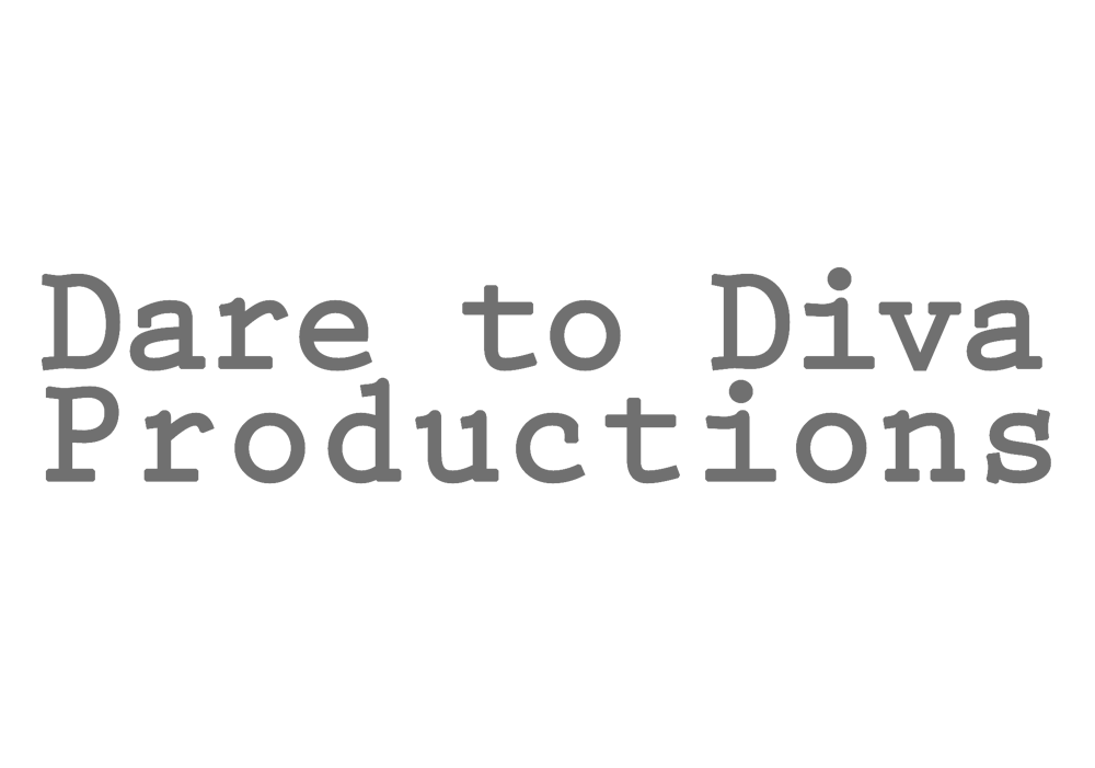 Dare To Diva Productions